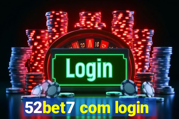 52bet7 com login